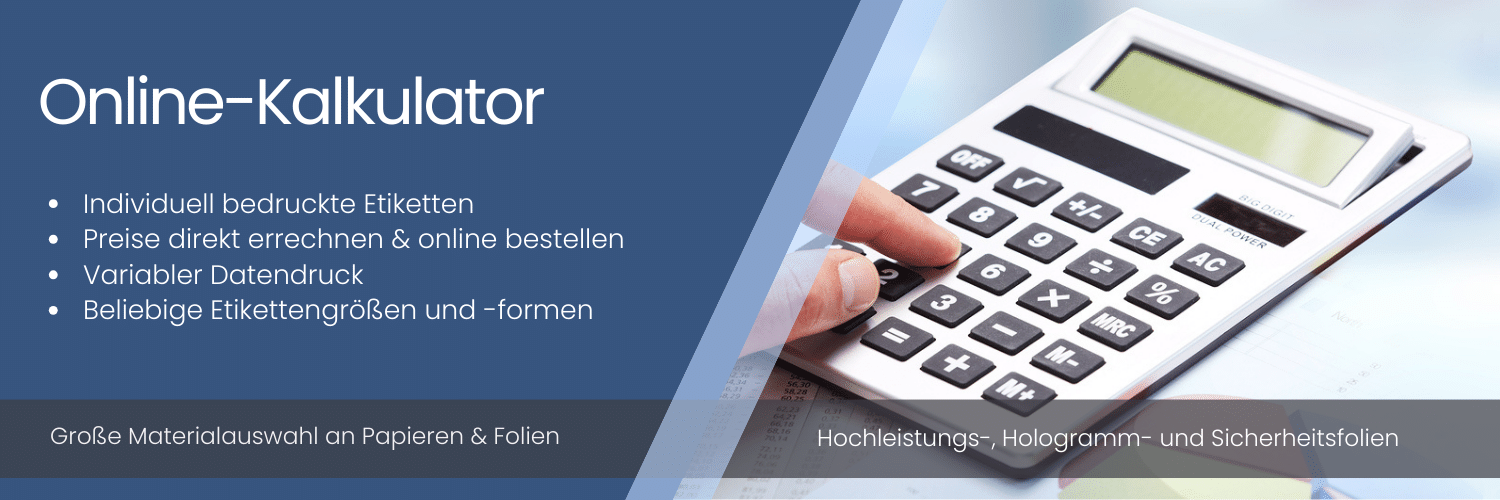 Etiketten im Digitaldruck – Preise direkt errechnen und online bestellen Individuell bedruckte Etiketten in Kleinauflagen – große Materialvielfalt